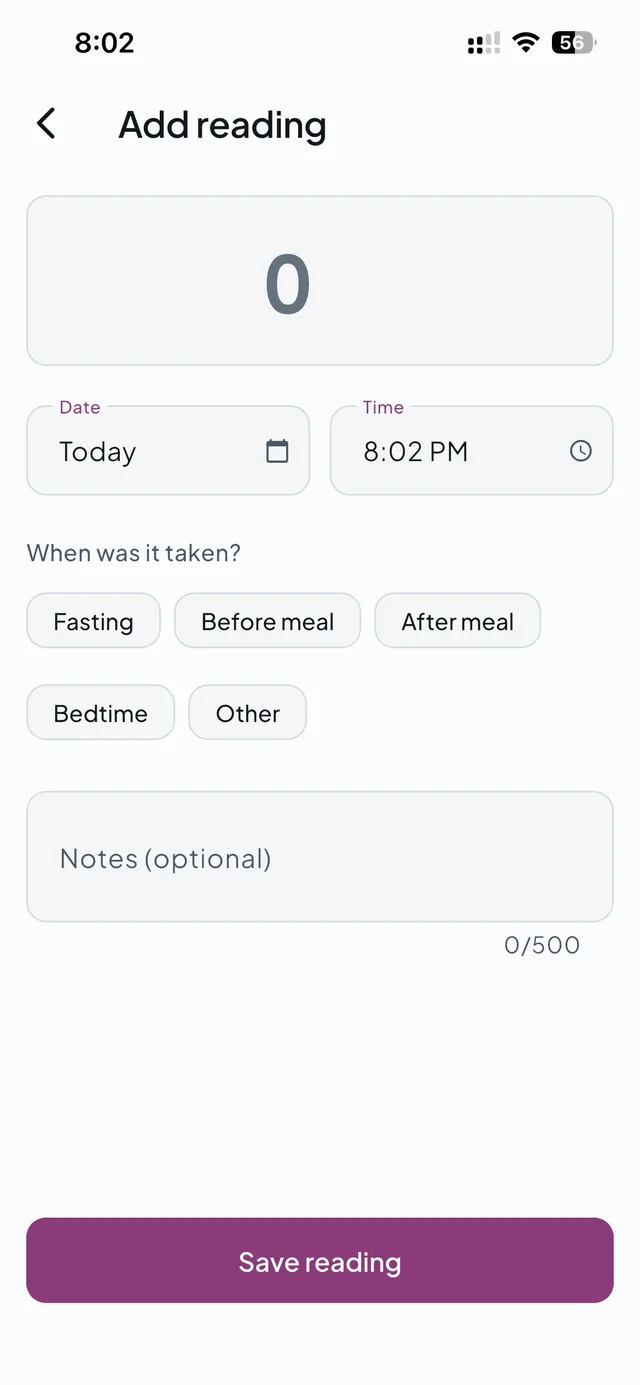 Add reading: a large number field, date, time, meal tag and notes